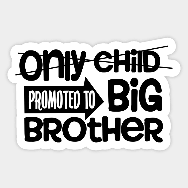 Promoted to Big Brother Sticker by CraftyBeeDesigns